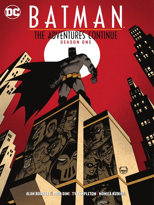 Title details for Batman: The Adventures Continue (2020), Season One by Alan Burnett - Wait list
